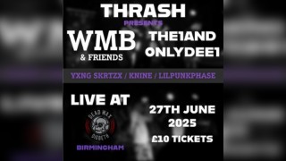 Thrash Event - WMB & The1AndOnlyDee1