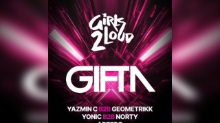 Girls2Loud presents GIFTA