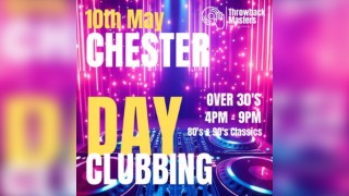 Throwback Masters Chester Over 30s Day Clubbing 80s 90s Classics