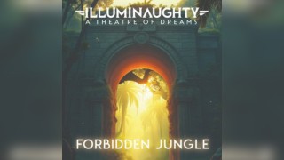 IllumiNaughty pres: Forbidden Jungle