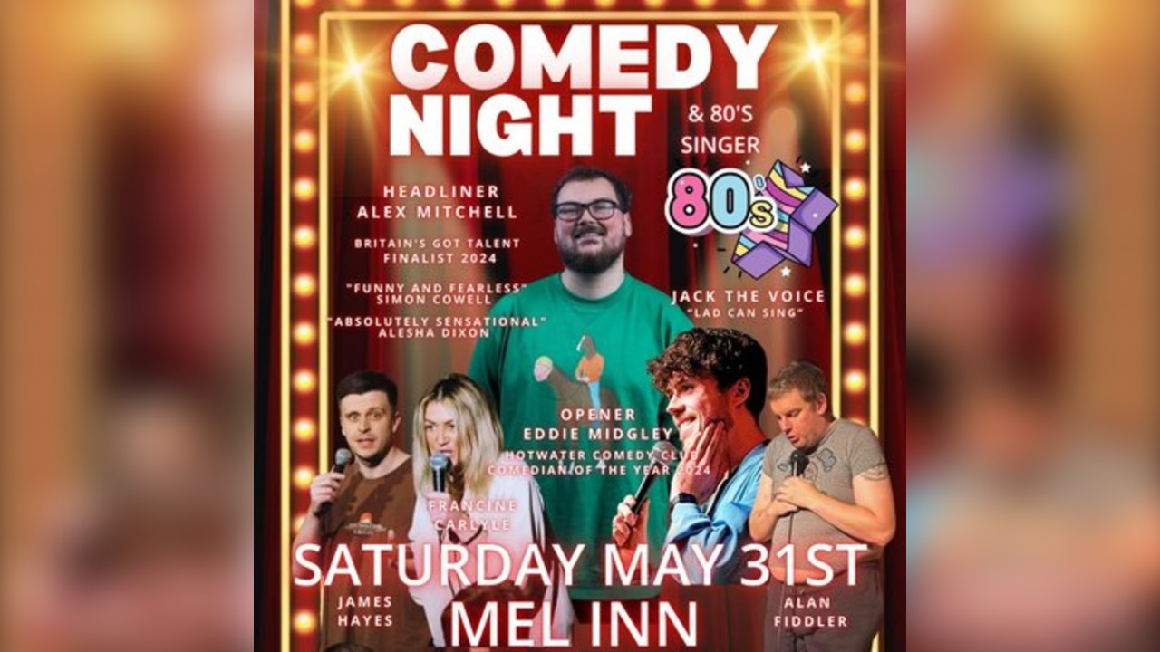 The Big Comedy & 80's Night @Mel Inn Bootle, Sat, May 31st 25