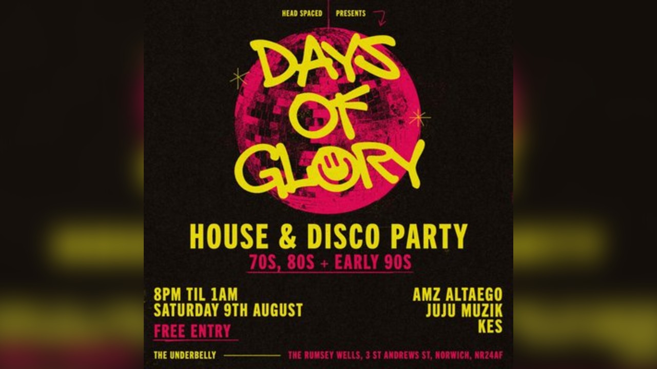 Days of Glory: 70s/80s/Early 90s House + Disco Party