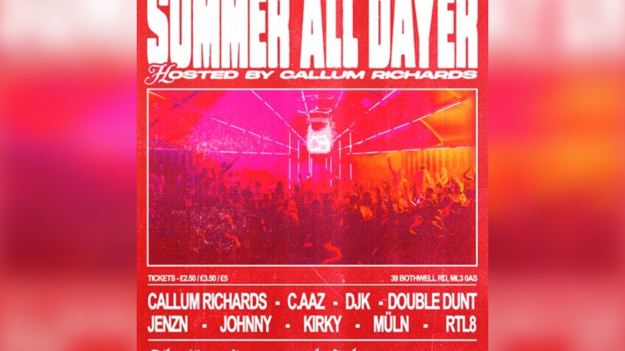 Callum Richards Invites : Summer All Dayer