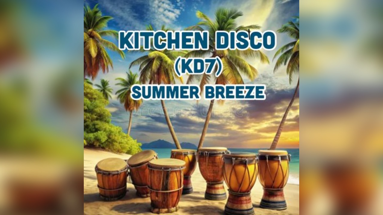 Kitchen Disco (KD7) Summer Breeze