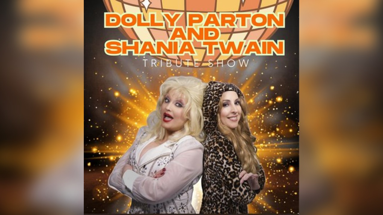 The Dolly Parton and Shania Twain Tribute Show