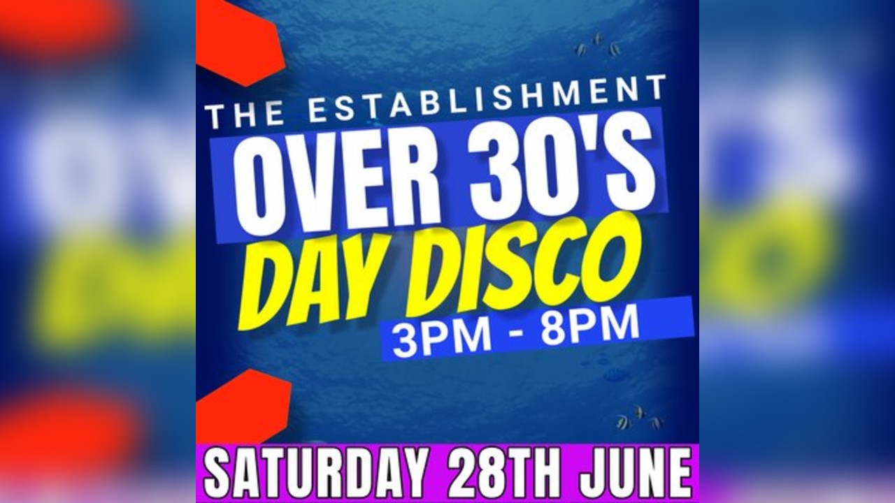 Over 30's Day Disco