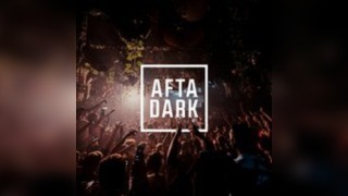 AFTA DARK - Sat 21st June