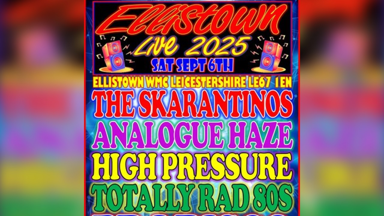 Ellistown Live 2025
