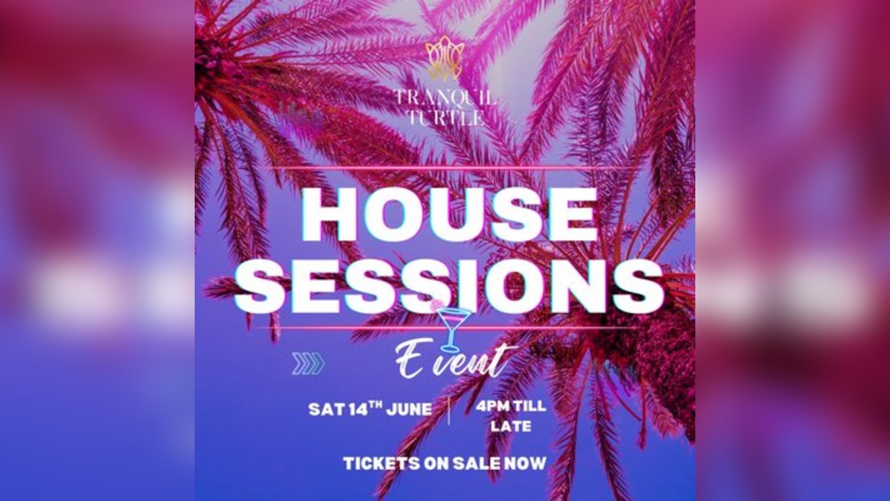 House Sessions