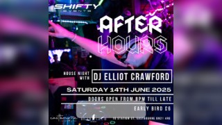 After Hours 2 House Night with Elliot Crawford