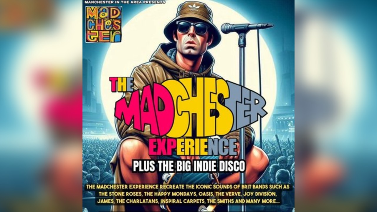 The Madchester Experience