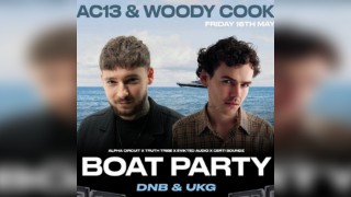 Brighton Boat Party: AC13 & Woody Cook