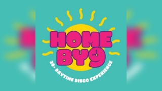 Home By 9 - 30+ Daytime Disco Experience - NEWCASTLE