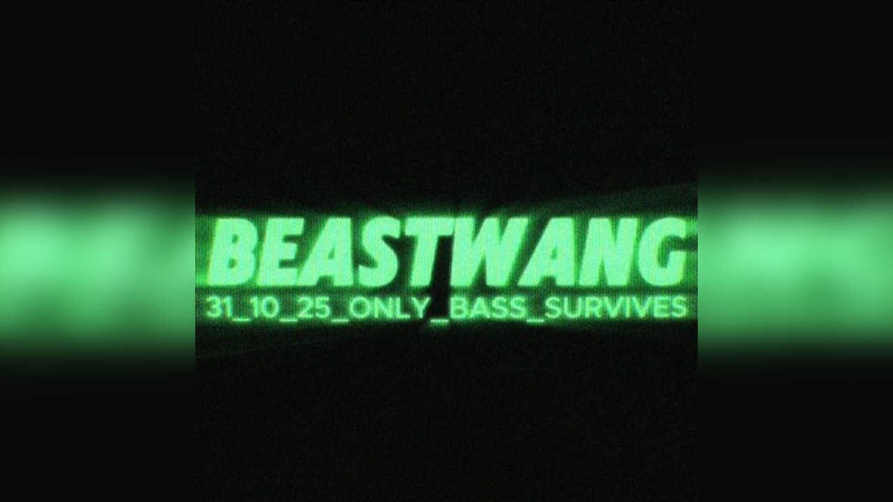 BEASTWANG_ONLY_BASS_SURVIVES [31.10.25-Halloween]
