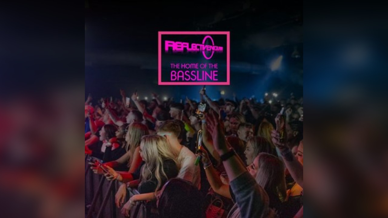 Reflective the home of the bassline 24th Birthday