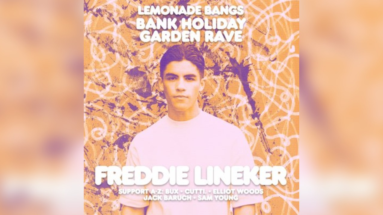 Bank Holiday Secret Garden Rave w/ FREDDIE LINEKER