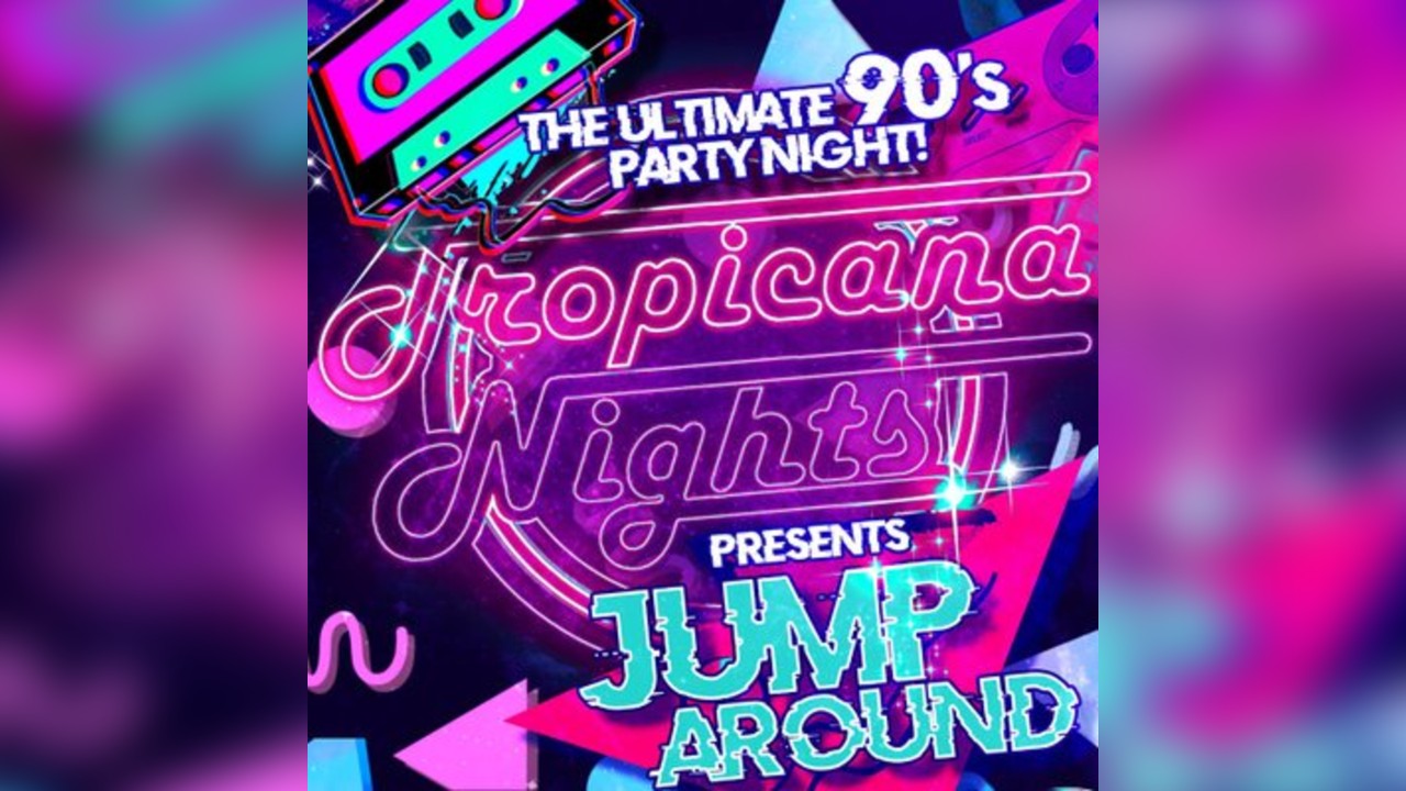 JUMP AROUND - The Ultimate 90s Party Night in Windsor