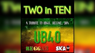 Two In Ten - a tribute to UB40 - Reggae - Ska