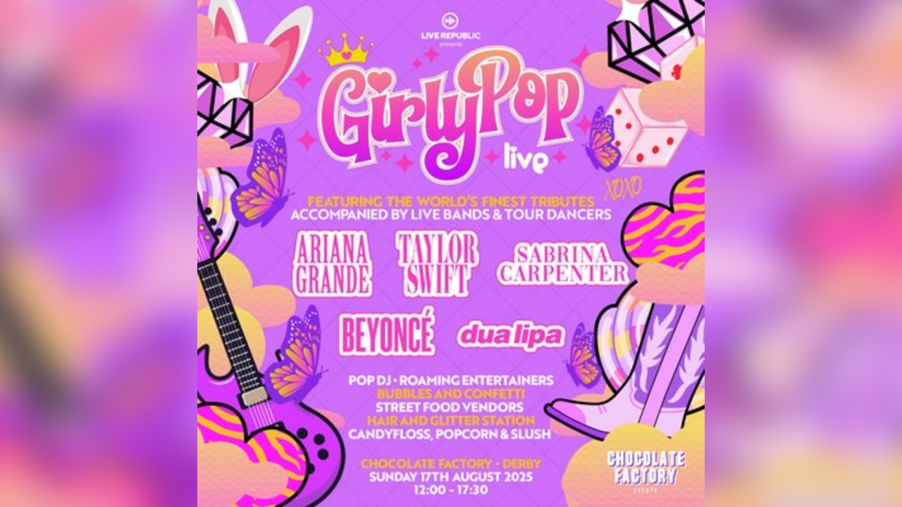 GirlyPop Live | Chocolate Factory, Derby