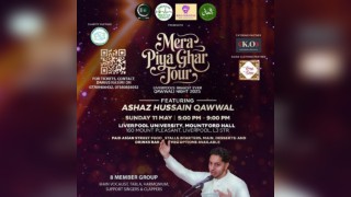 MERE PIYA GHAR TOUR - LIVERPOOL's BIGGEST EVER QAWWALI NIGHT