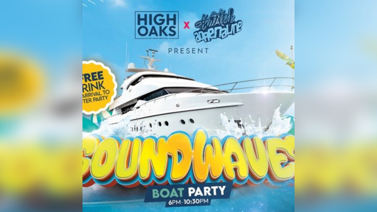 Twisted Adrenaline & High Oaks present - Soundwaves