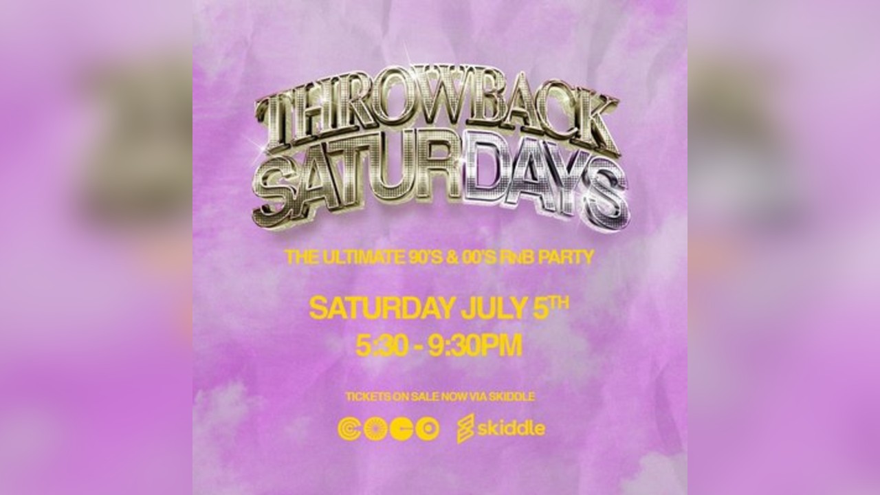 ThrowBack Saturdays 90's & 00's Party