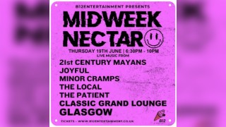 B12 Entertainment Presents - MIDWEEK NECTAR