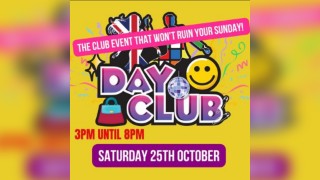 'Day Club' - The Saturday Day Time Party