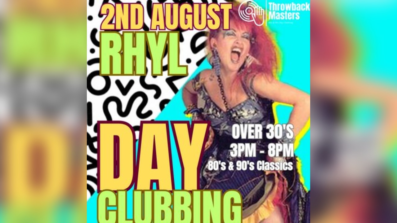 Throwback Masters Rhyl Over 30's Day Clubbing 80s 90s Classics