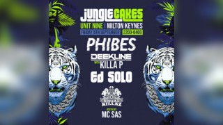 Jungle Cakes Milton Keynes - Phibes, Ed Solo, Killa P & More