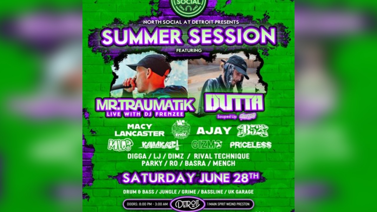 North Social Presents: Summer Sessions - Mr Traumatik + Frenzee