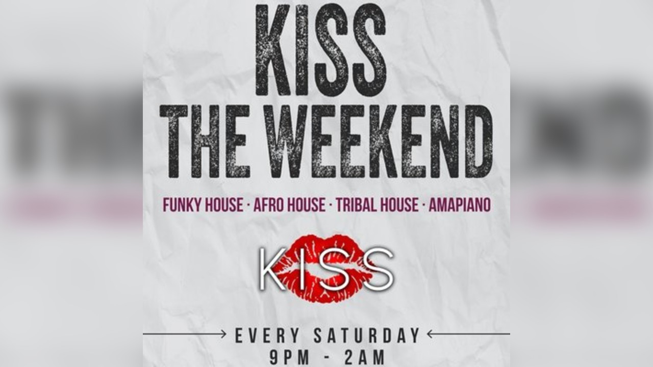 Kiss The Weekend @ Kiss Camden - Saturday 24th May