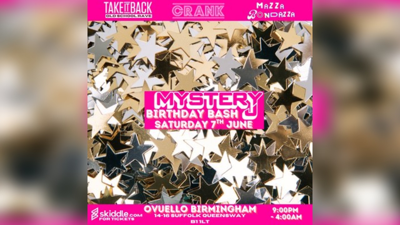 Mystery J Birthday Bash Saturday 7th June Ovuello Birmingham