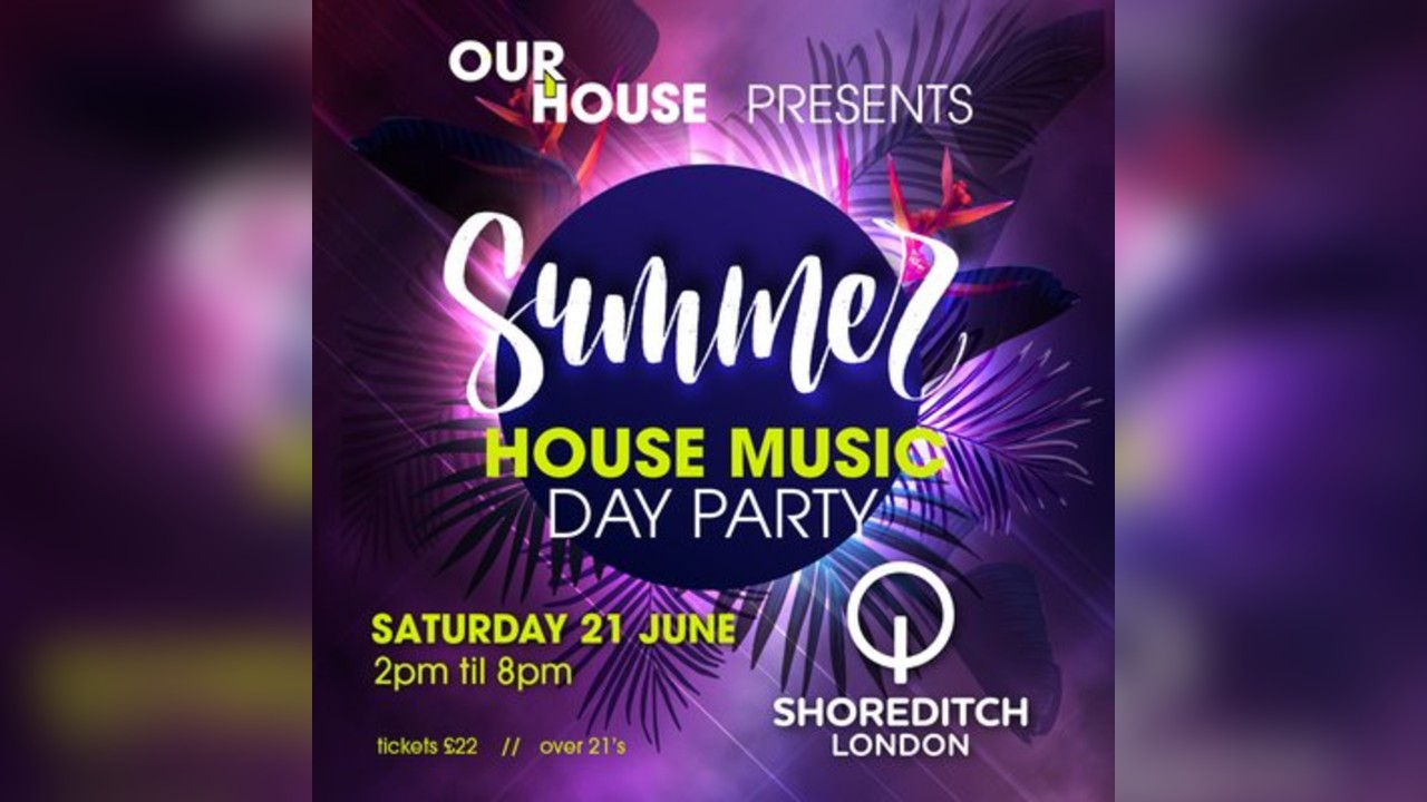 Summer House Music Day Party