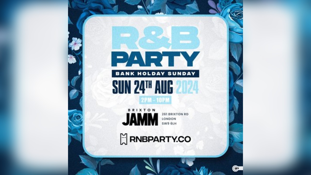 R&B PARTY - Bank Holiday Party