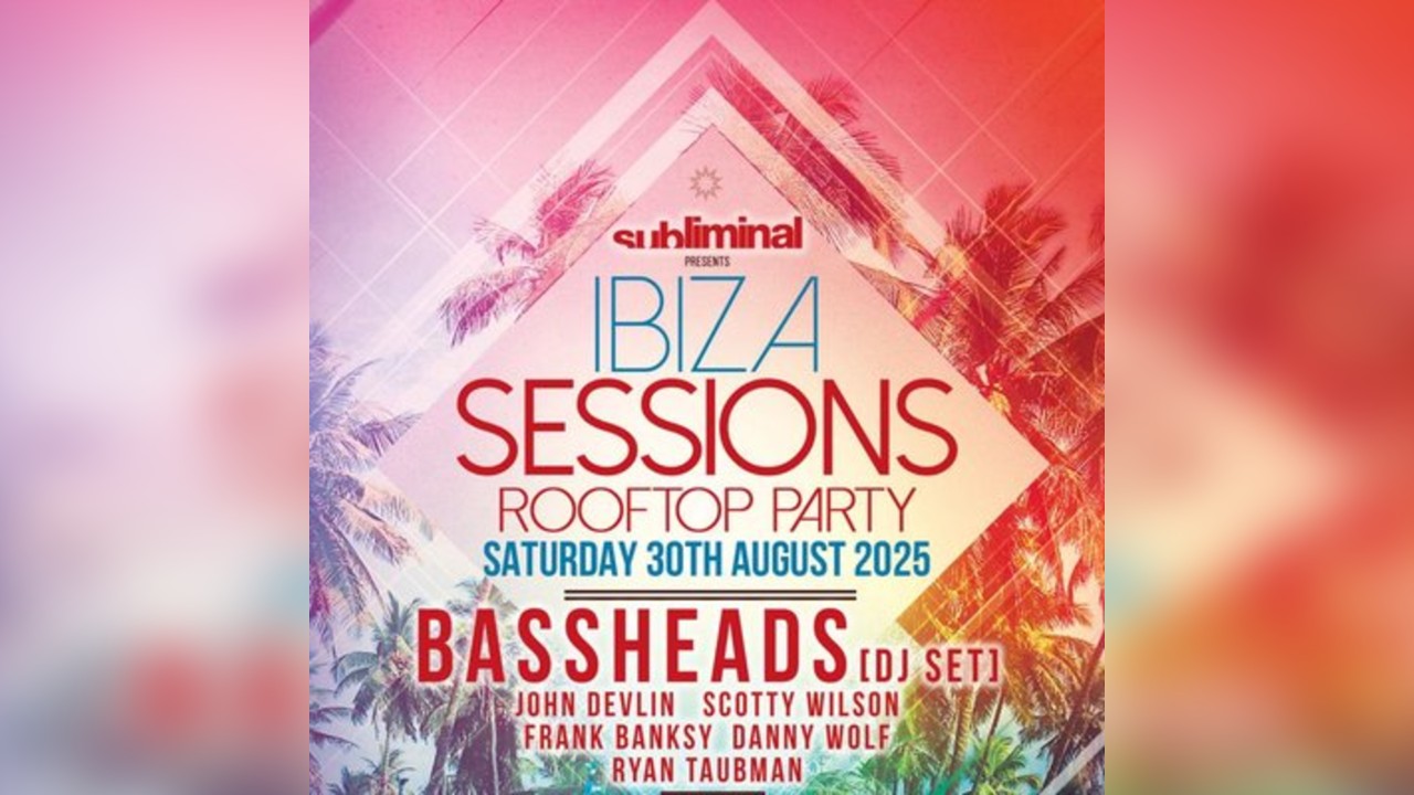 Subliminal Ibiza Sessions Rooftop Party