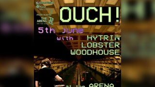 OUCH x HYTRIN x LOBSTER x WOODHOUSE