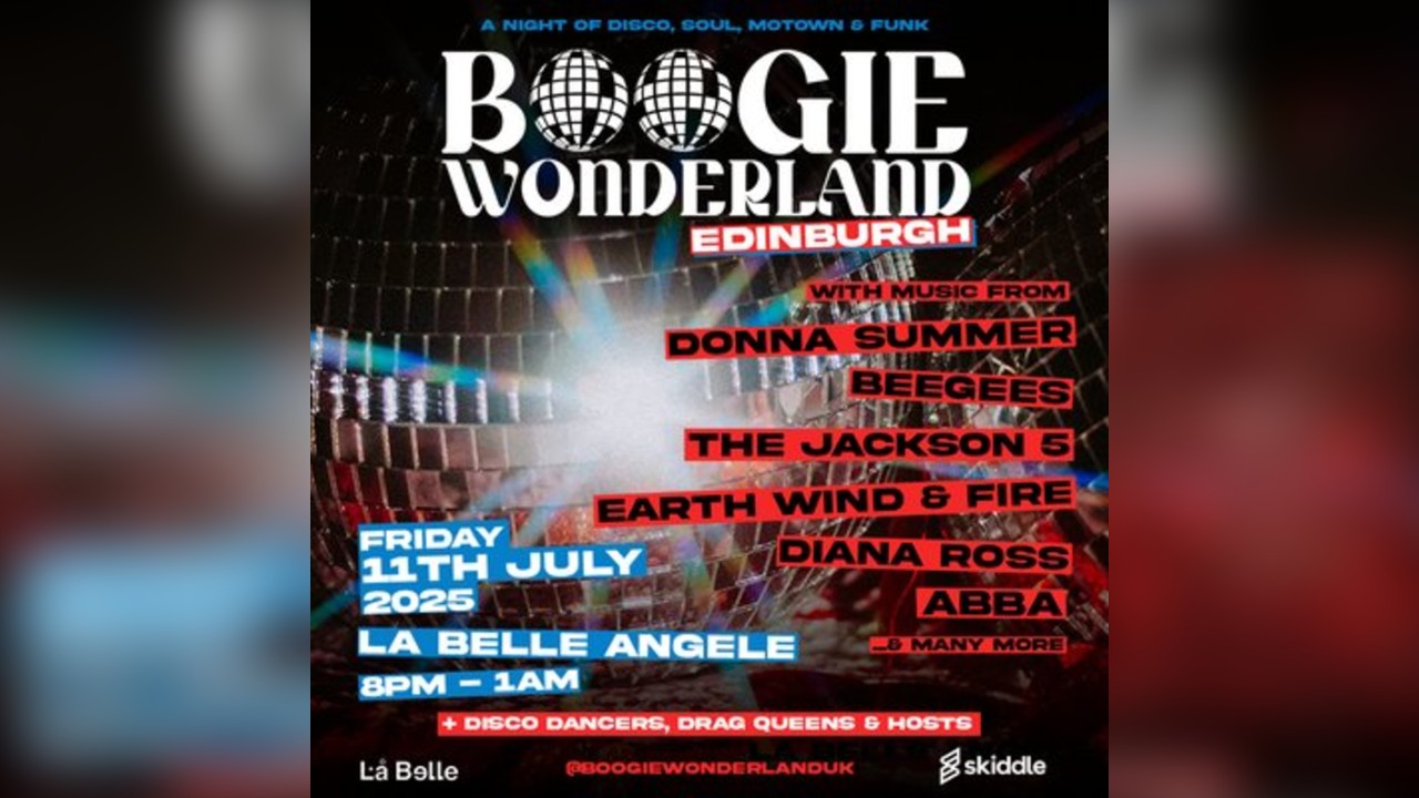 Boogie Wonderland: Edinburgh July 11th