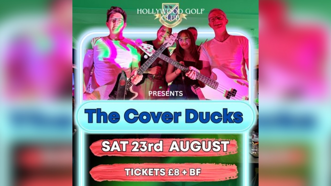 Hollywood Golf Club Present The Cover Ducks Band