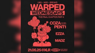 Warped Wednesdays - The Final Chapter Part 4: Coza b2b Pent1