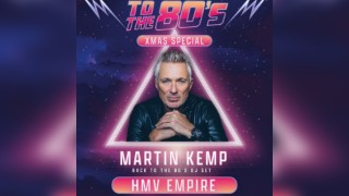 MARTIN KEMP: 80s XMAS SPECIAL