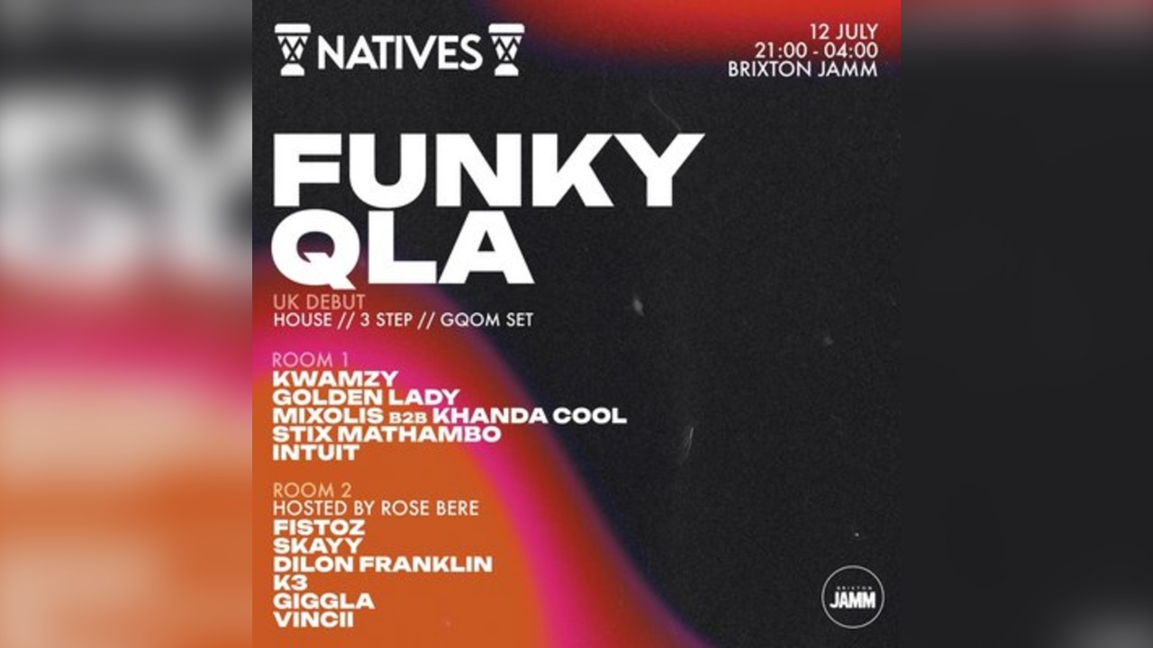 Natives presents: Funky QLA