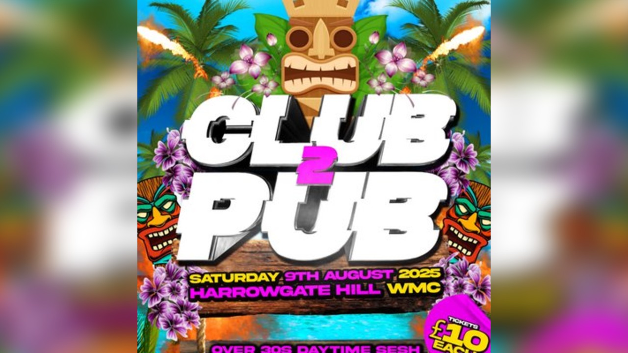 Club 2 Pub Over 30s Day Sesh