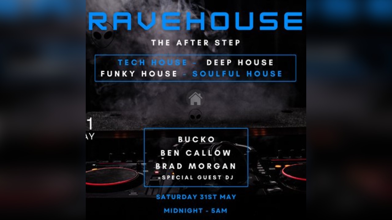 RaveHouse - The After Step