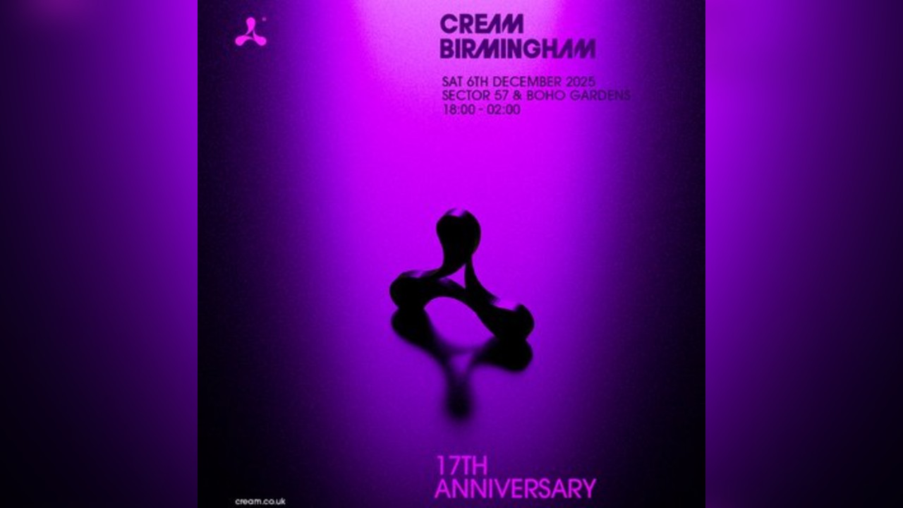 Cream Birmingham 17th Anniversary