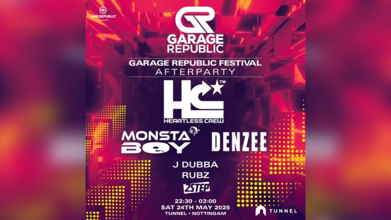 Garage Republic Fest | Afterparty w/ Heartless Crew + Monsta Boy