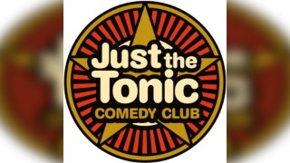 Just The Tonic Comedy Night