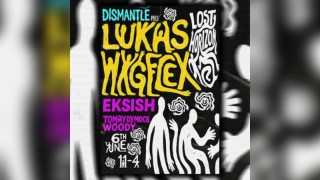 Dismantle Presents: Lukas Wigflex