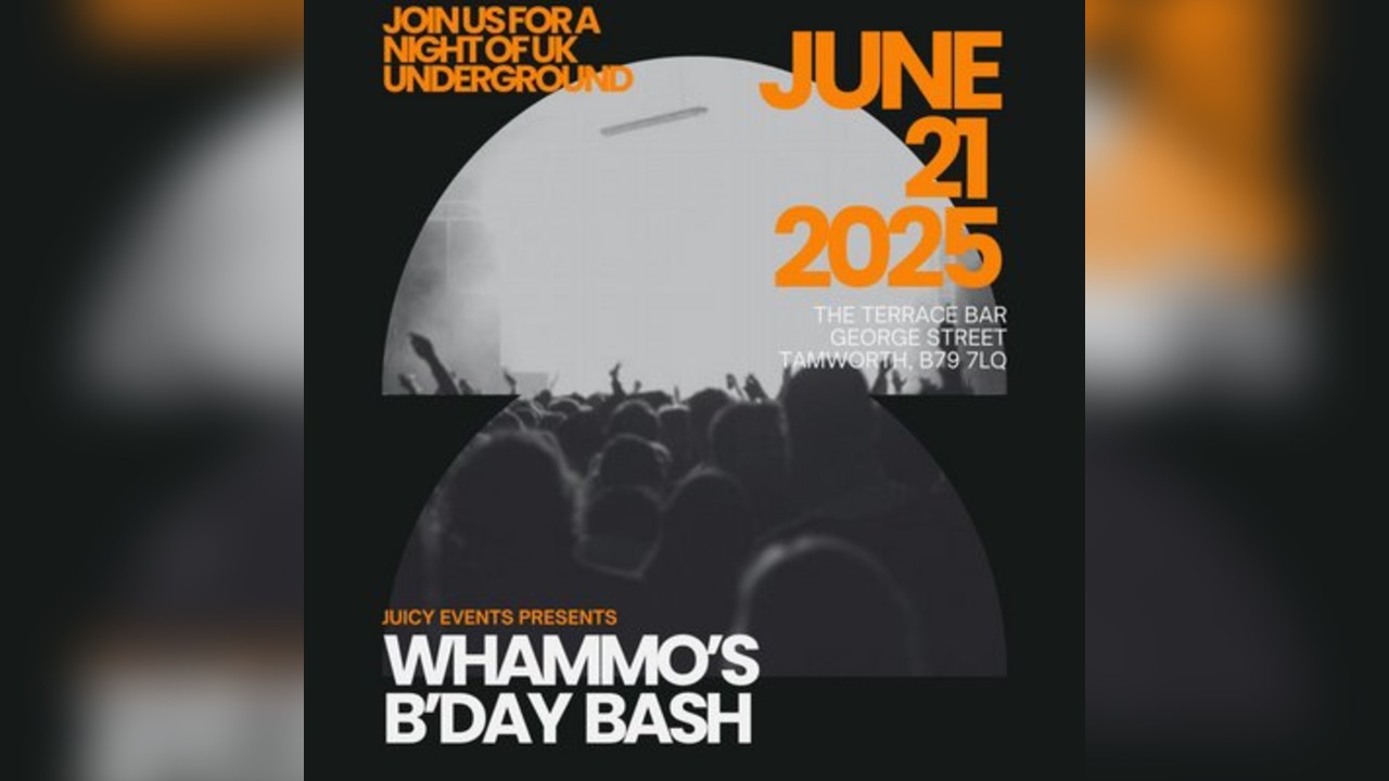 Juicy events presents whammos B'day bash