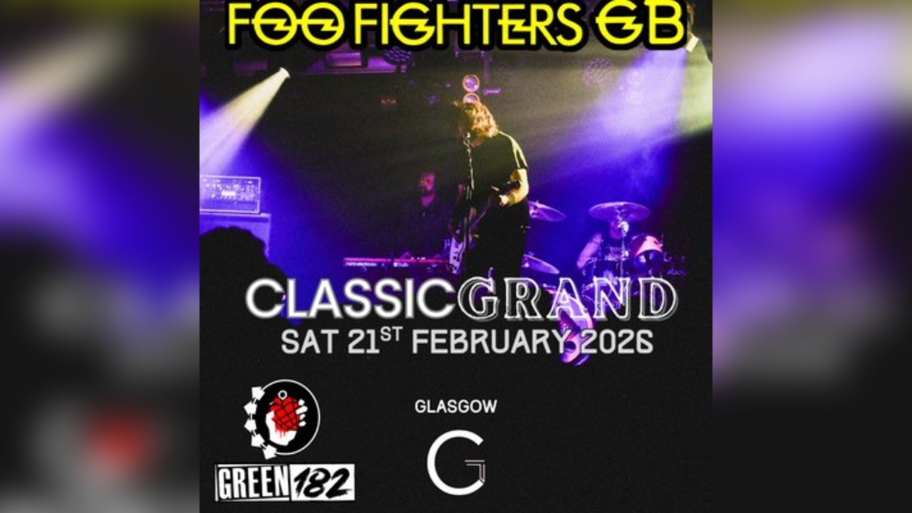 Foo Fighters GB & Green182 | Classic Grand, Glasgow